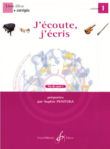 Penitzka Sophie - J'Ecoute J'Ecris Vol.1 + Cd + Corriges - Livre De L'Eleve