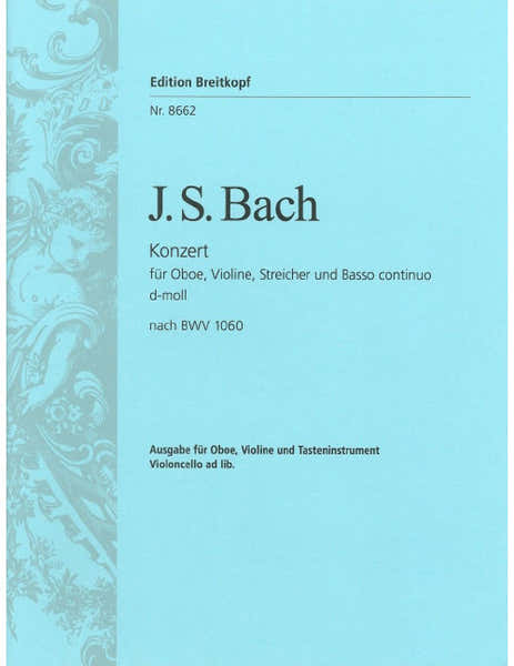J.S. - Concerto Re Mineur Bwv 1060 Violon Hautbois Piano