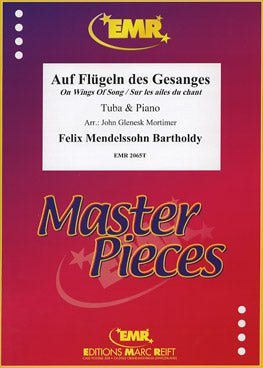 MENDELSSOHN FELIX - AUF FLUGELN DES GESANGES - TUBA & PIANO