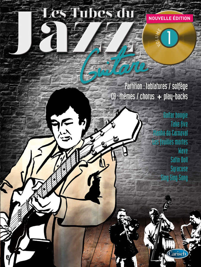 ROUX/GARCIA - LES TUBES DU JAZZ VOL.1 + CD - GUITARE