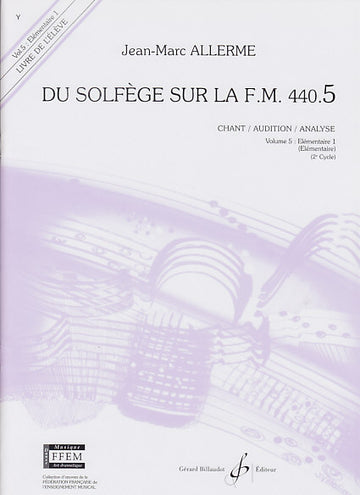 Allerme JEAN-marc - Du Solfege Sur La FM 440.5 Chant / Audition / Analyse (eleve)