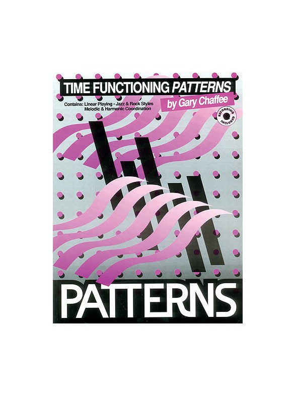 Alfred Publishing Gary Chaffee - Patterns Time Functioning + CD - Drums & Percussion