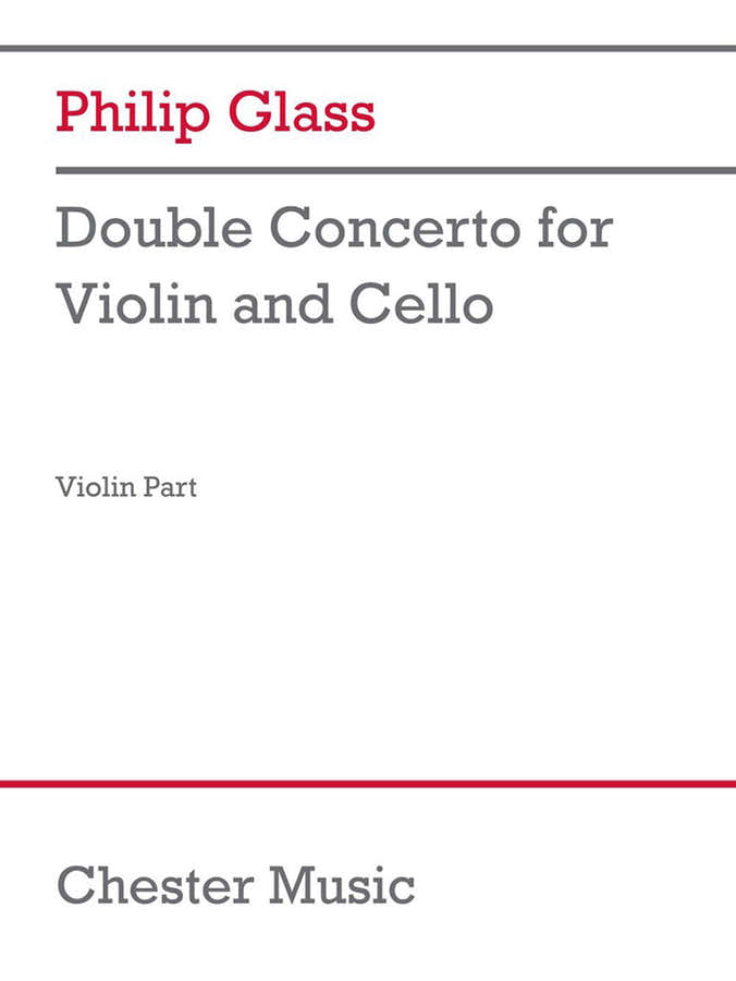 Philip Glass - Doppelkonzert für Violine und Violoncello (Violinenpartitur)