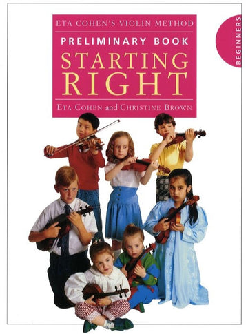 Violin Method Preliminary Book: Starting Right