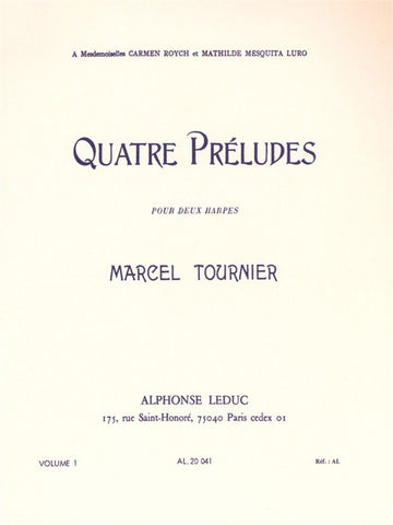 Quatre Préludes - Four Preludes Vol. 1