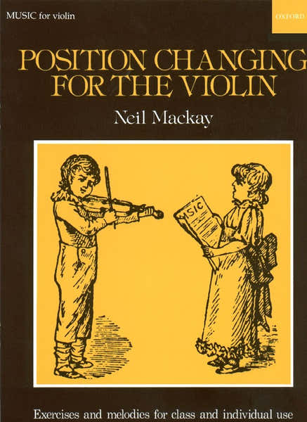 Oxford University Press Mackay Neil - Position Changing For The Violin - Violon