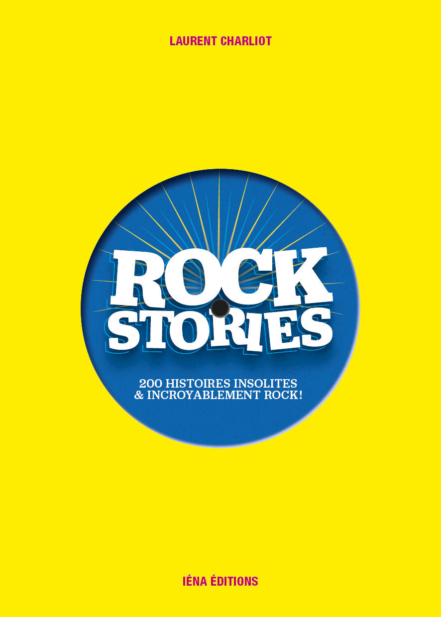 Charliot Laurent Rock Stories Tome 1