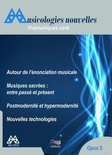 Zeitschrift - Musicologies Nouvelles - Themen 2018
