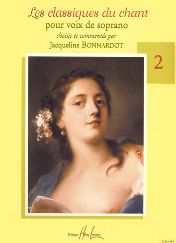 BONNARDOT JACQUELINE - LES CLASSIQUES DU CHANT VOL.2 - SOPRANO PIANO