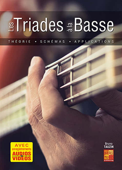 TAUZIN BRUNO - LES TRIADES A LA BASSE