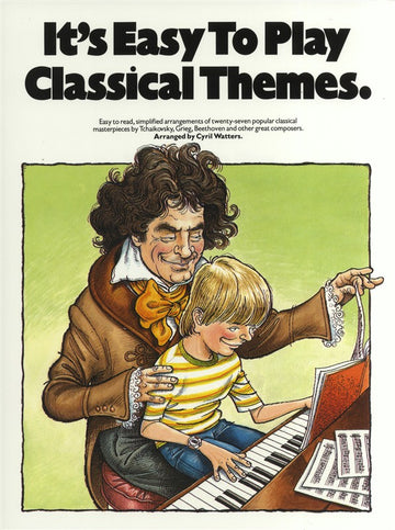It's Easy To Play Classical Themes - Piano Solo