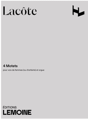 LACOTE THOMAS - 4 MOTETS - CONDUCTEUR