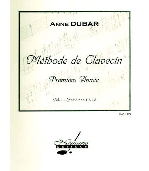Dubar Anne - Methode De Clavecin Vol. 1