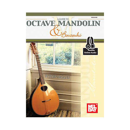 Mcgann John - Ein Leitfaden für Oktavmandoline und Bouzouki + MP3 - Mandoline