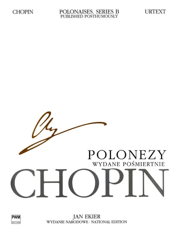 Chopin F. Ekier J. - Polonaises (serie B) - Edit.urtext (texte Anglais/polonais) Piano