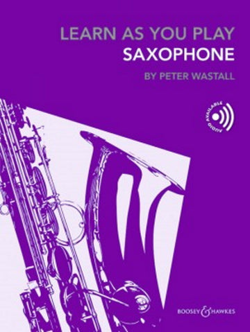 Learn As You Play Saxophone (english Edition)