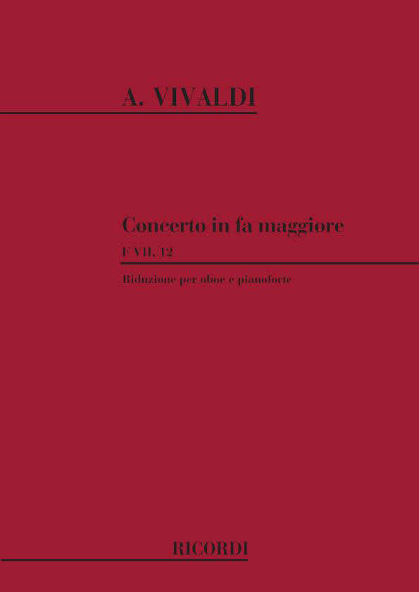 VIVALDI A. - CONCERTO IN FA RV 457 - F.VII/12 - HAUTBOIS ET PIANO