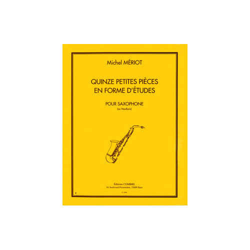 Meriot Michel - Petites Pieces En Forme D'etudes (15) - Saxophone Ou Hautbois