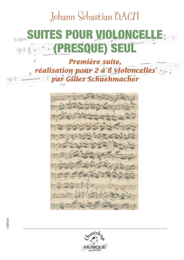 Schuehmacher G. / Bach J.S. - Suites Pour Violoncelle (presque) Seul Vol.1