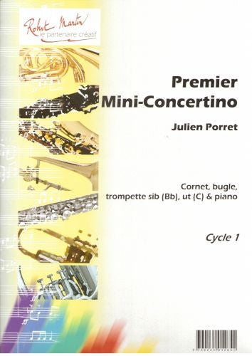 Robert Min Porret J. - Premier Mini-Concertino Sib Ou Ut