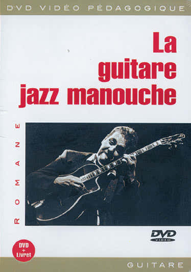 Romane - La Guitare Jazz Manouche DVD