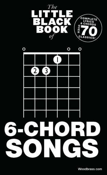 LITTLE BLACK BOOK OF 6-CHORD SONGS
