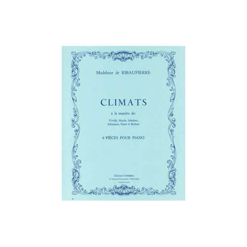 Ribaupierre - Climats (6 Pièces) - Klavier