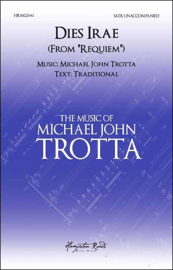 Michael John Trotta - Dies Irae - SATB