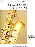 Londeix J.M. - Saxophone En Jouant Vol.3 - Saxophone