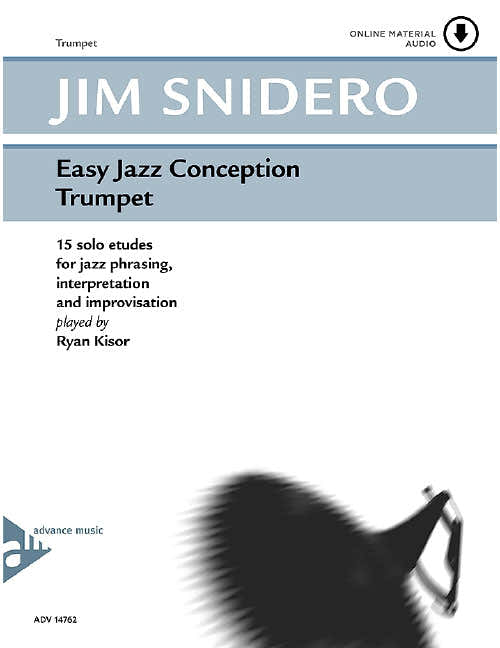 SNIDERO JIM - EASY JAZZ CONCEPTION FOR TRUMPET + AUDIO TRACKS