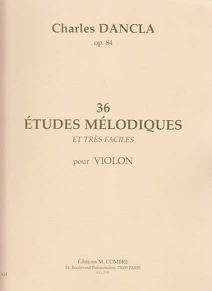 DANCLA CHARLES - 36 Études Mélodiques Op.84 - Violine