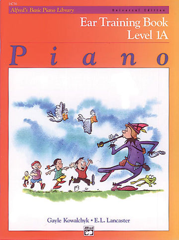 Kowalchyk And Lancaster - Alfred's Basic Piano Ear Training Level 1a - Piano