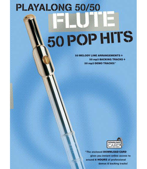 PLAYALONG 50/50 - FLUTE - 50 POP HITS - FLUTE