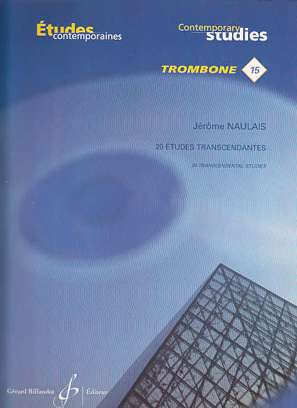 Naulais Jerome - 20 transzendentale Etüden - Posaune