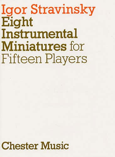 EIGHT INSTRUMENTAL MINIATURES FOR FIFTEEN PLAYERS - ORCHESTRA