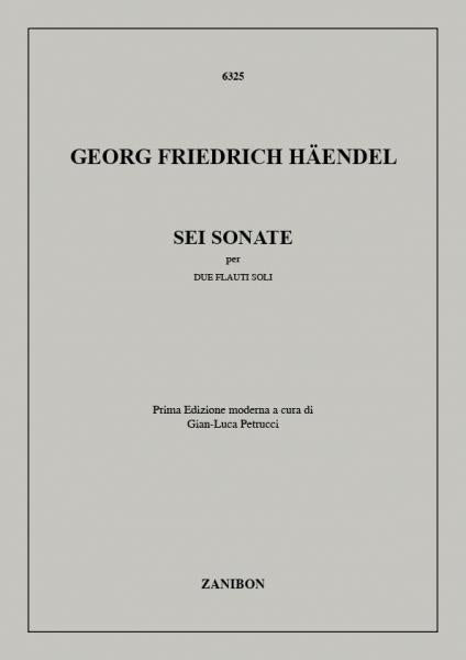 Haendel G.F. - Sei Sonate - 2 Flutes