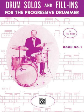 Reed Ted - Drum Solos And FILL-ins Book 1 - Batterie