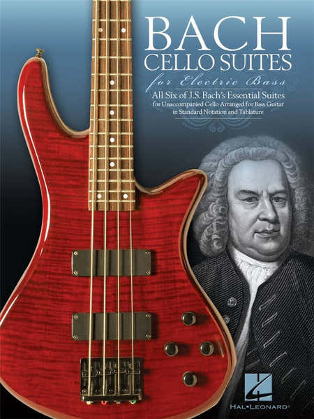 Hal Leonard Bach J.S. - Cello Suites for Electric Bass