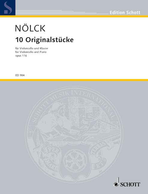 NöLCK August - Ten Original Pieces Op.116 - Violoncelle/piano