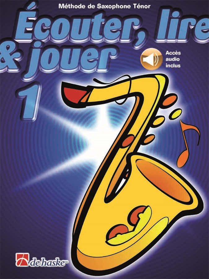 Écouter Lire Et Jouer Vol.1 Tenorsaxophon