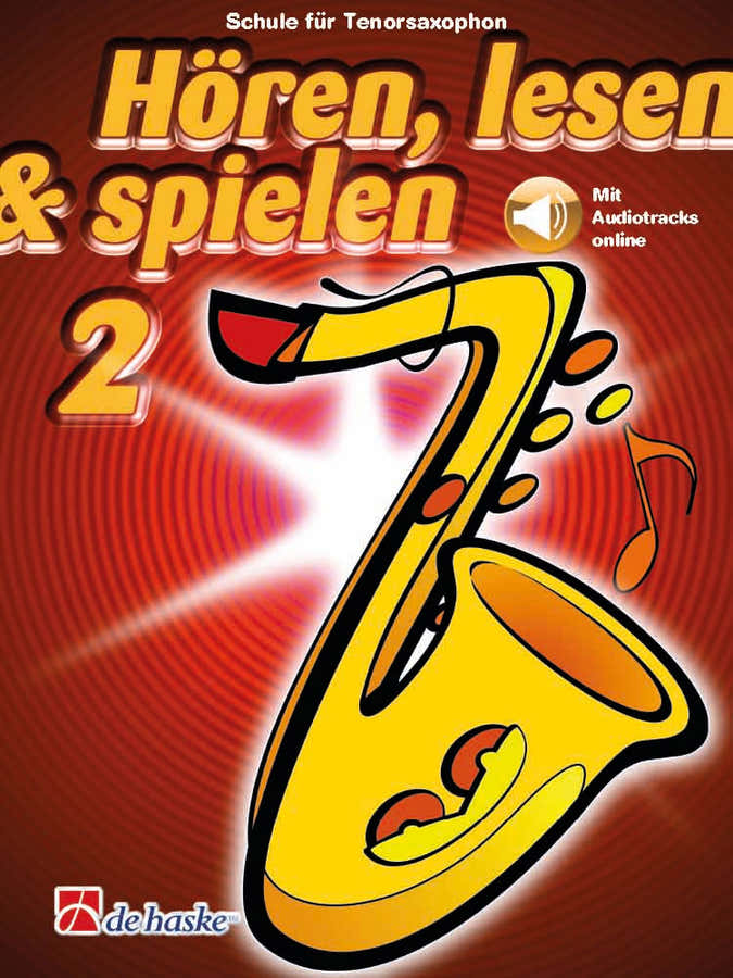 Hören lesen & spielen 2 Tenorsaxophon