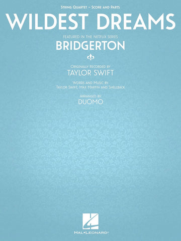 Wildest Dreams From Bridgerton
