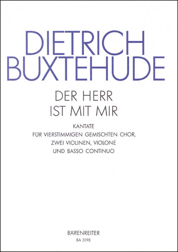 Buxtehude D. - Der Herr Ist Mit Mir Bux WV 15 - Vocal Score