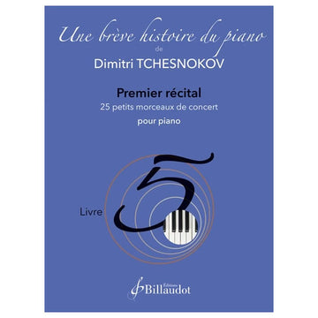 Tchesnokov D. - Une Brève Histoire du Piano - Buch 5