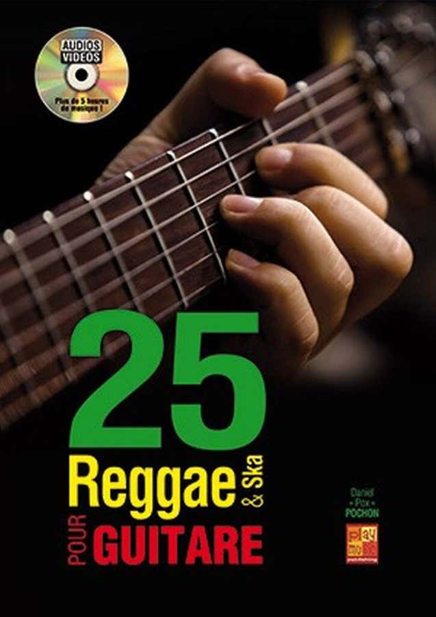 Daniel Pox Pochon - 25 Reggae & Ska pour la Guitare