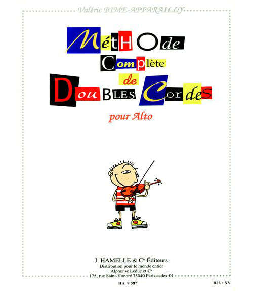 BIME-APPARAILLY V. - METHODE COMPLETE DE DOUBLES CORDES - ALTO