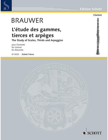 Brauwer - L'Études Des Gammes Tierces Et Èges - Clarinette