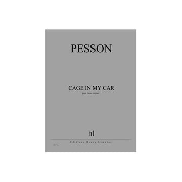 Pesson - Cage In My Car - Piano Préparé