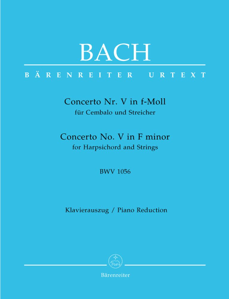Barenreiter Bach J.S. - Concerto N°5 En Fa Mineur BWV 1056 - Clavecin