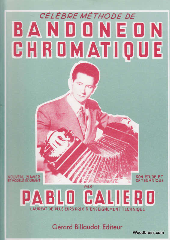 Caliero P. - Celebre Methode De Bandoneon Chromatique